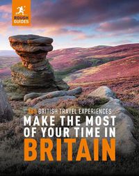 Cover image for Rough Guides Make the Most of Your Time in Britain