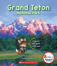 Cover image for Grand Teton National Park (Rookie National Parks) (Library Edition)