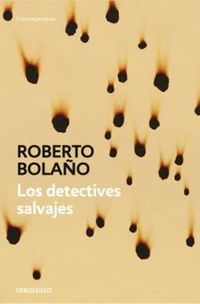 Cover image for Los detectives salvajes