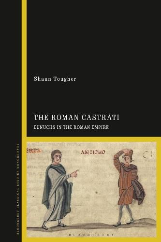 Cover image for The Roman Castrati: Eunuchs in the Roman Empire