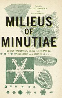 Cover image for Milieus of Minutiae