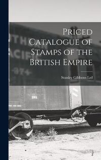 Cover image for Priced Catalogue of Stamps of the British Empire