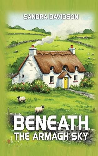 Cover image for Beneath the Armagh Sky