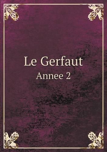 Cover image for Le Gerfaut Annee 2