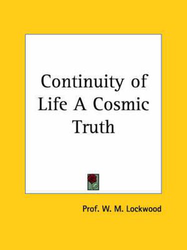 Cover image for Continuity of Life a Cosmic Truth (1902)