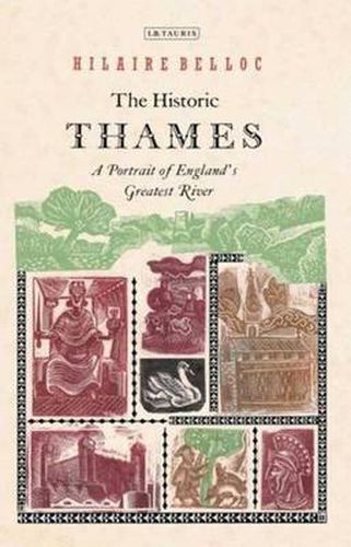 Cover image for The Historic Thames: A Portrait of England's Greatest River