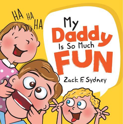 Cover image for My Daddy Is So Much Fun