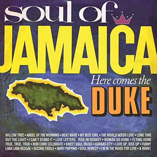 Soul Of Jamaica / Here Comes The Duke
