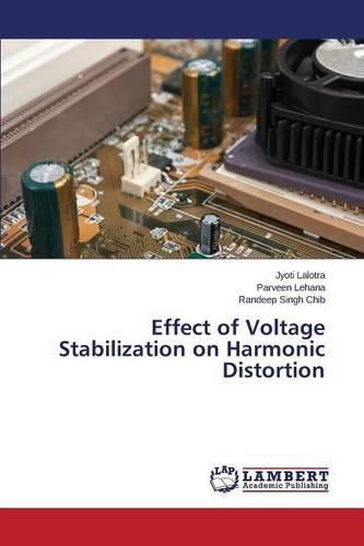 Effect of Voltage Stabilization on Harmonic Distortion