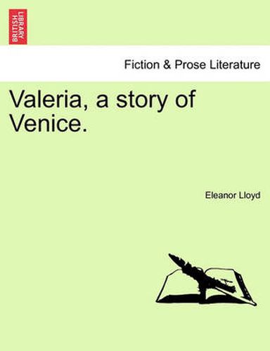 Cover image for Valeria, a Story of Venice.
