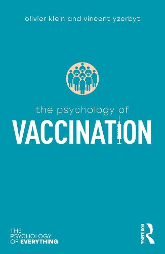 The Psychology of Vaccination