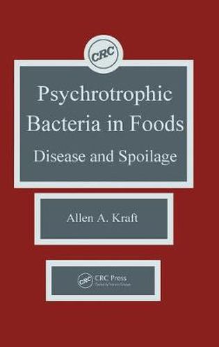 Cover image for Psychotropic Bacteria in FoodsDisease and Spoilage