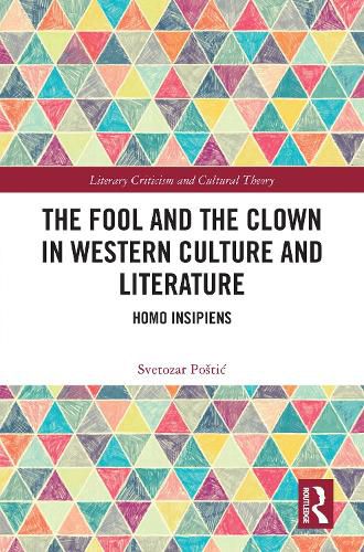 Cover image for The Fool and the Clown in Western Culture and Literature