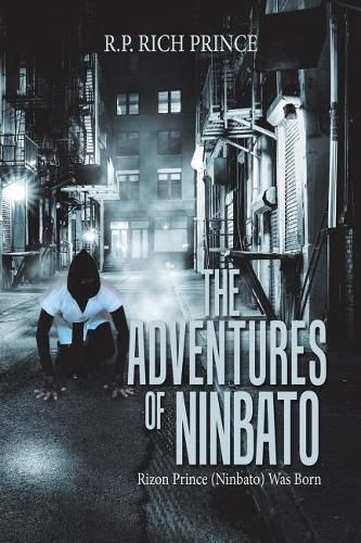 Cover image for The Adventures of Ninbato: Rizon Prince (Ninbato) Was Born