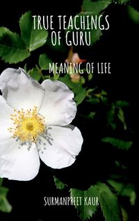 Cover image for True Teachings of Guru