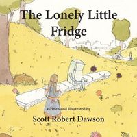 Cover image for The Lonely Little Fridge