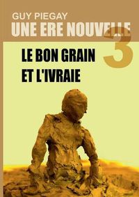 Cover image for Une ere nouvelle 3