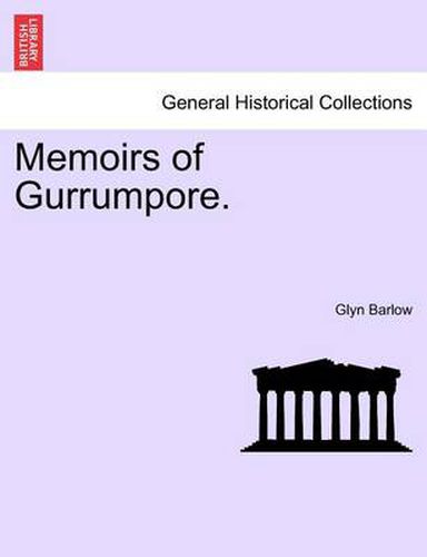 Cover image for Memoirs of Gurrumpore.