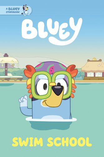 Cover image for Swim School: A Bluey Storybook