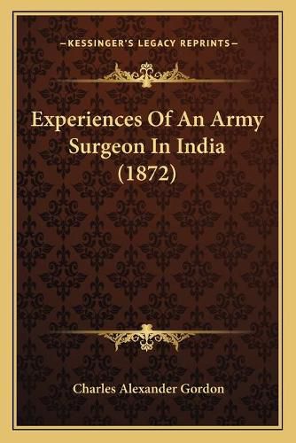 Experiences of an Army Surgeon in India (1872)