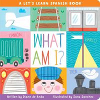 Cover image for What Am I?: A Let's Learn Spanish Book