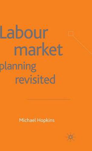 Cover image for Labour Market Planning Revisited