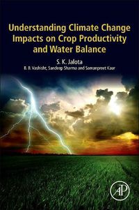 Cover image for Understanding Climate Change Impacts on Crop Productivity and Water Balance
