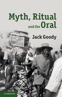 Cover image for Myth, Ritual and the Oral