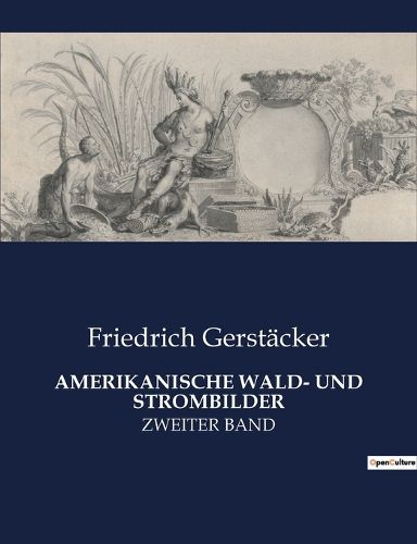 Cover image for Amerikanische Wald- Und Strombilder