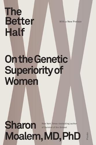 Cover image for The Better Half: On the Genetic Superiority of Women