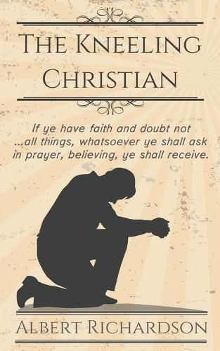 Cover image for The Kneeling Christian