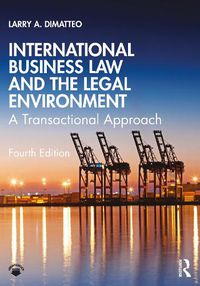 Cover image for International Business Law and the Legal Environment: A Transactional Approach