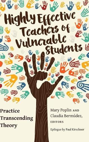 Cover image for Highly Effective Teachers of Vulnerable Students: Practice Transcending Theory