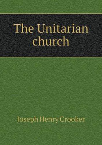 Cover image for The Unitarian church