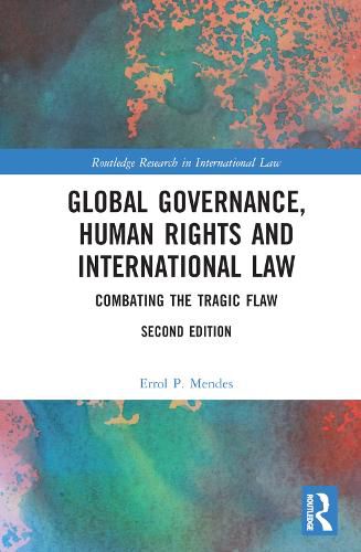 Cover image for Global Governance, Human Rights and International Law: Combating the Tragic Flaw