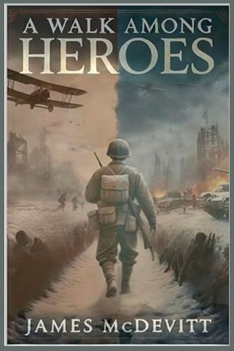Cover image for A Walk Among Heroes