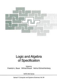 Cover image for Logic and Algebra of Specification