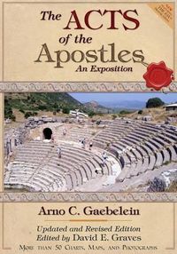 Cover image for The Acts of the Apostles: An Expositon: Revised and Updated Edition