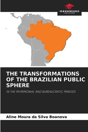 Cover image for The Transformations of the Brazilian Public Sphere