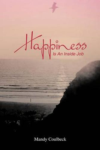 Cover image for Happiness Is an Inside Job