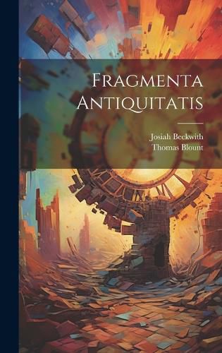 Cover image for Fragmenta Antiquitatis