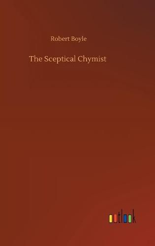 Cover image for The Sceptical Chymist