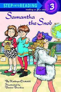 Cover image for Step into Reading Samantha the Snob