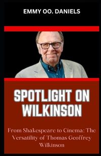 Cover image for Spotlight on Wilkinson