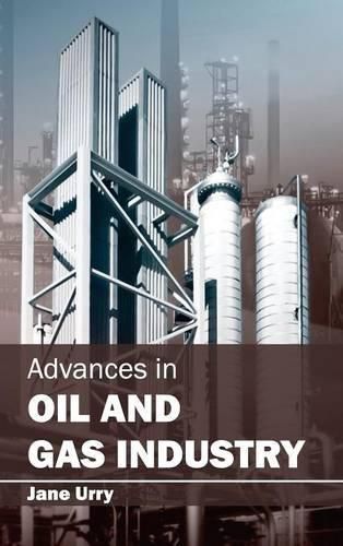 Cover image for Advances in Oil and Gas Industry