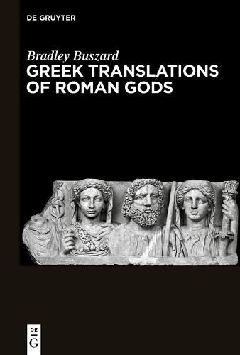 Cover image for Greek Translations of Roman Gods