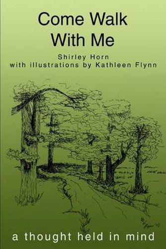 Cover image for Come Walk With Me: A Thought Held in Mind