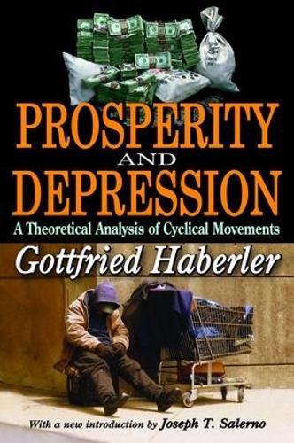 Cover image for Prosperity and Depression: A Theoretical Analysis of Cyclical Movements