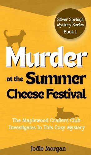 Cover image for Murder At The Summer Cheese Festival