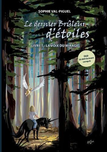 Cover image for Le Dernier Bruleur d'Etoiles: Livre I: La Voix du Mirage